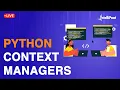 Python Context Managers How Python Context Managers help in Cleaning Intellipaat