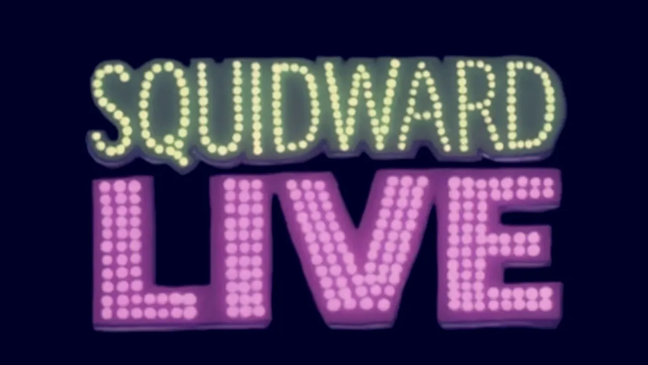 Squidward Live