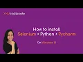 How to install Selenium Python PyCharm on Windows 10