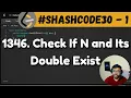 1346 Check If N and Its Double Exist shashcode30 java dsa leetcode daily challenge