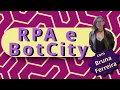 RPA e BotCity - Com bug