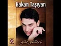 Hakan Taşıyan - Gel De Bana Sor