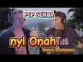 nyi Onah pop sunda cover || Wahyu Sundayana #hiburan