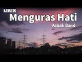 Download Lagu Menguras Hati - Asbak Band || LIRIK