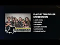 PLAYLIST LAGU REGGAE MOMONON PALING POPULER SEPANJANG MASA