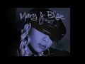 BE HAPPY Mary J Blige