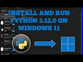 Python Installation Guide for Windows 11