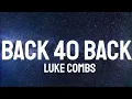 Luke Combs - Back 40 Back