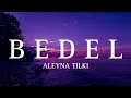 Aleyna Tilki - Bedel (Sped Up)
