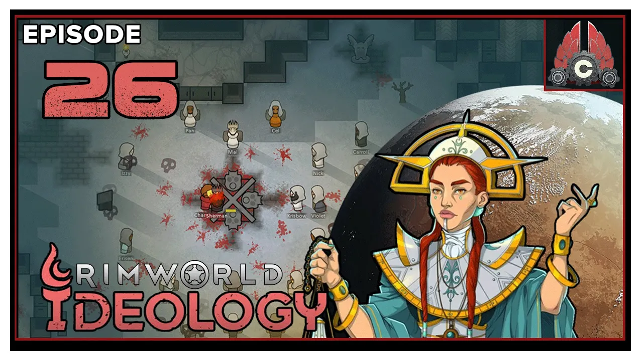 CohhCarnage Plays RimWorld (Ideology Expansion) - Episode 26