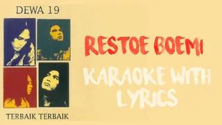 Download Restoe Boemi - Dewa 19 (Karaoke/No Vocal) WITH LYRICS || INSTRUMENTAL MP3