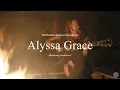 Alyssa Grace - bloodstream The Bonfire Sessions