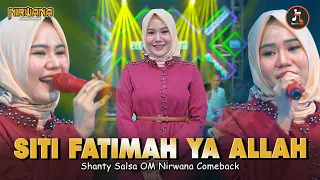 siti fatimah ya allah shanty salsa sahur ramadhan 2026 om nirwana comeback