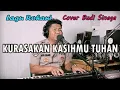Download Lagu KURASAKAN KASIHMU TUHAN (LAGU ROHANI) LIVE COVER BRIPKA BUDI SINAGA