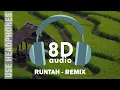 Download Lagu REMIX RUNTAH | 8D AUDIO