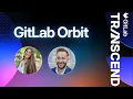 Scaling AI Agent Workflows with GitLab Orbit Transcend 2026