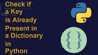 Check if a Key is Already Present in a Dictionary in Python Python Examples Python Code Tutorial