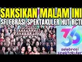 Download Lagu SAKSIKAN MALAM INI || MALAM PUNCAK HUT RCTI KE 36