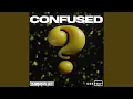 Lagu Confused