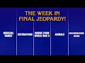A Week in Final Jeopardy 25- 25 JEOPARDY