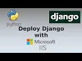 Deploy First Django App on IIS Serve Static files with IIS Virtual Directory Create App with Django