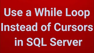 How to use While loop in SQL SERVER SQL Training Sessions SQL Part 4