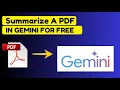 How To Summarize A PDF In Google Gemini for free
