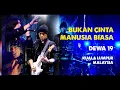 Download Lagu SELAIN DEWA19, NGGAK ADA YANG MAMPU! BUKAN CINTA MANUSIA BIASA - DEWA 19