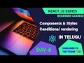 Day - 6 Conditional Rendering in React Dynamic Content Styles Simplified