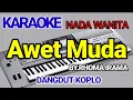 Download Lagu AWET MUDA RHOMA IRAMA - Karaoke Nada Wanita | Cover
