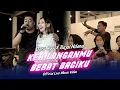 Download Lagu Kehilanganmu Berat Bagiku - Dara Ayu X Bajol Ndanu | (Official Music Video) Live Version