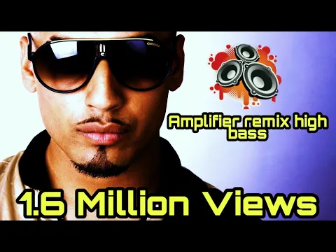 Download MP3 Imran Khan ( Amplifier ) Remix [ HIGH BASS ]