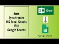 How To Automatically Sync Excel With Google Sheets