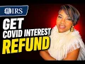 Get Your IRS Interest Refund Step by Step Guide