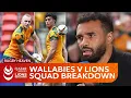 Download Lagu Wallabies squad breakdown ahead of first Lions Test | Rugby Heaven