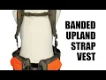 Banded Upland Strap Vest
