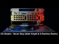 DC Breaks - Never Stop (Mark Knight & D.Ramirez Remix)