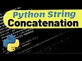 Python String Concatenation