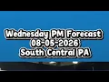 Wednesday PM Forecast 08-05-2026