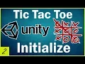 Unity Tutorial for Beginners Tic Tac Toe - Initialize Code Lesson 2