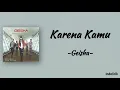 Geisha - Karena Kamu | Lirik Lagu
