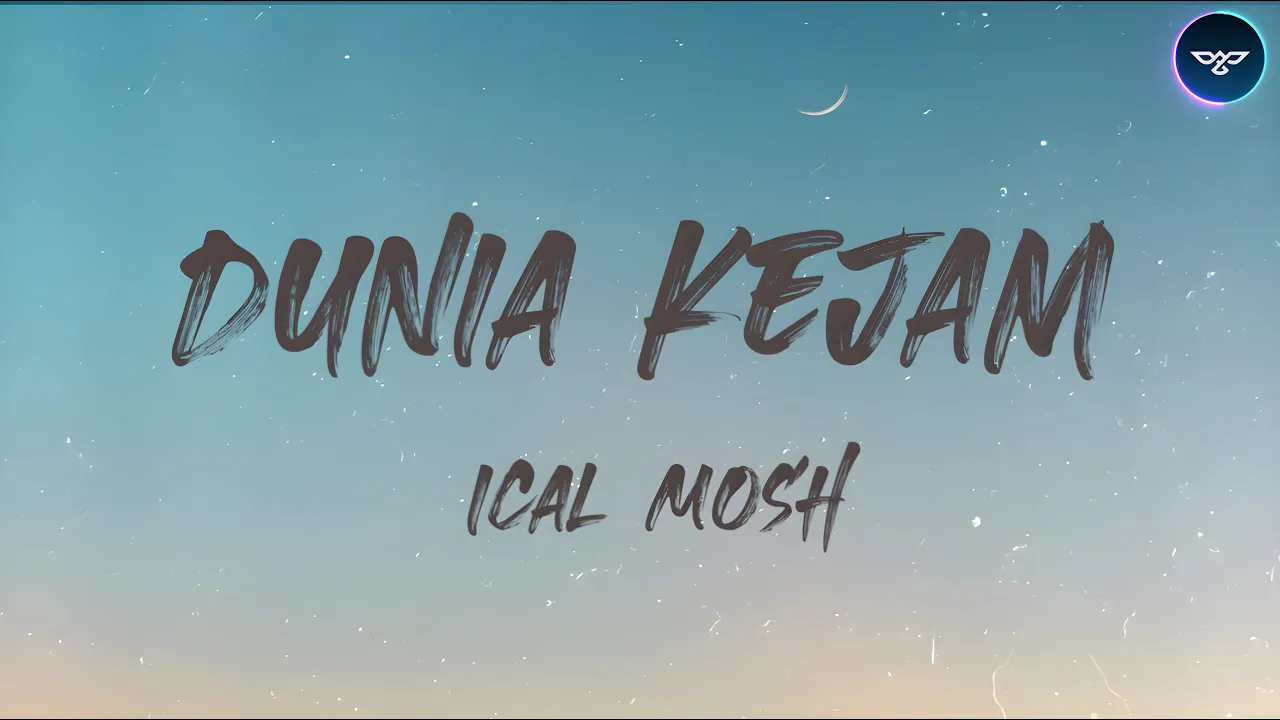Ical Mosh - Dunia Kejam (Lirik) | 4K