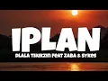 Download Lagu Dlala Thukzin - Iplan ft Zaba \u0026 Sykes  (Lyrics)
