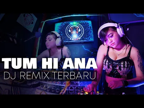 Download MP3 DJ TUM HI AANA HUDAHAEFA RAFFA Remix Terbaru | DJ TikTok Viral Lbdjs 2021 Remix