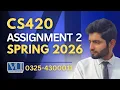 CS420 assignment 2 solution 2026 CS420 assignment 2 solution spring 2026