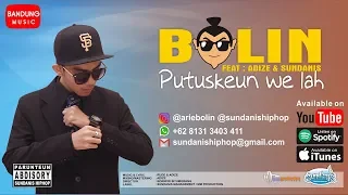 Download Putuskeun we lah - Bolin X Adize \u0026 Sundanis [Official Bandung Music] MP3