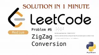 LeetCode Problem 6 - ZigZag Conversion Solution in Python
