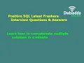 Learn how to concatenate multiple columns in a minute PostgreSQL Tutorial