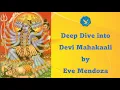 Download Lagu Deep Dive into Devi Mahakaali with Eve Mendoza