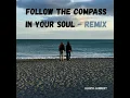Follow the compass in your soul